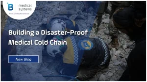 The Medical Cold Chain During Natural Disasters