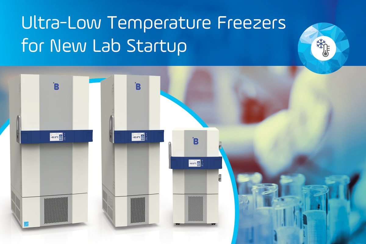 Ultra-Low Freezers For A New Lab Startup - B Medical Systems (US)