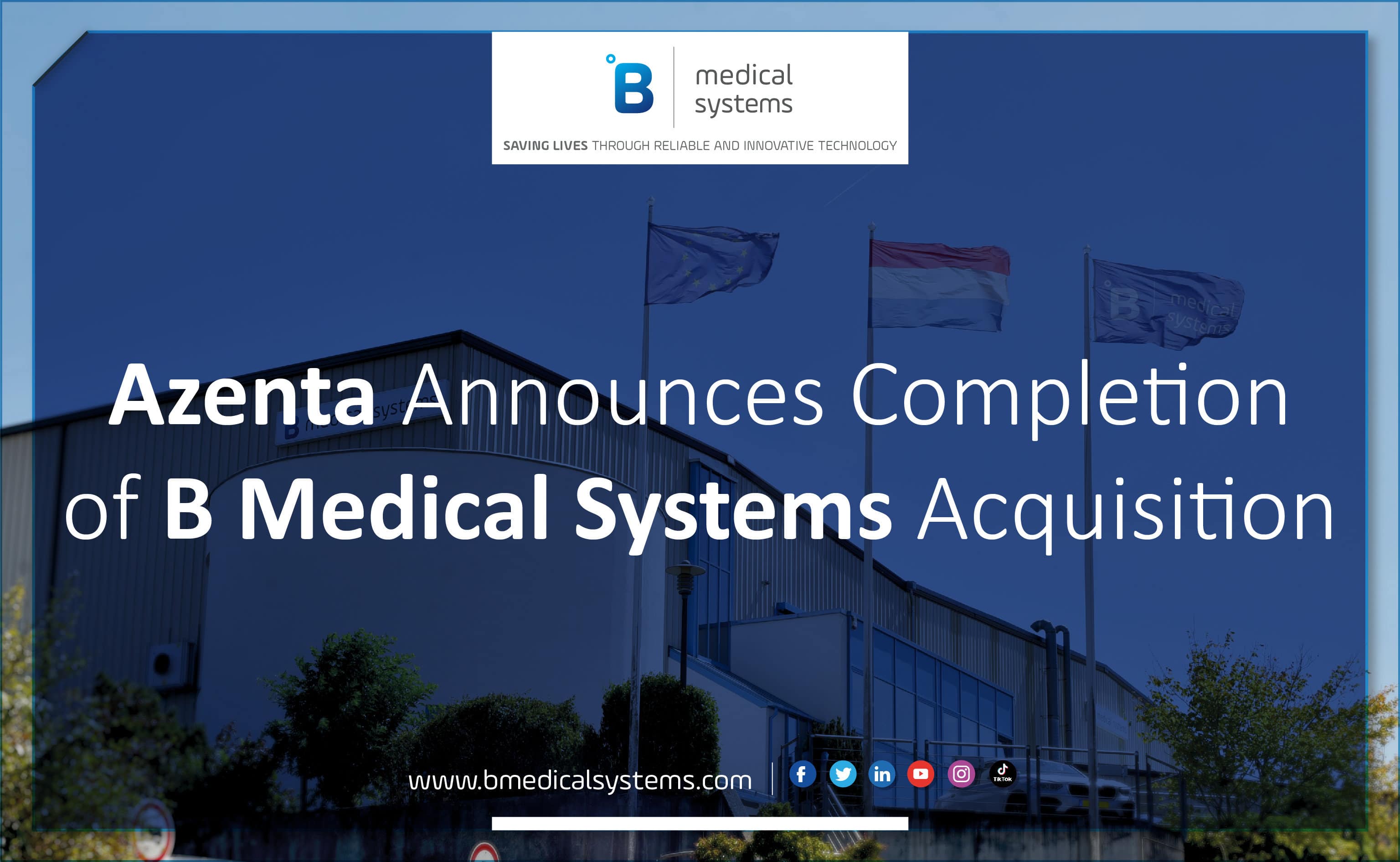 AZENTA ANUNCIA LA FINALIZACIÓN DE LA ADQUISICIÓN DE B MEDICAL SYSTEMS ...