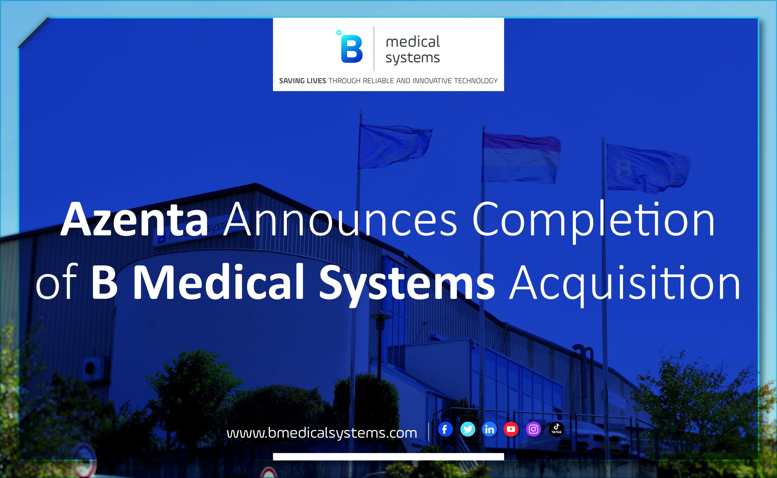 AZENTA ANNOUNCES COMPLETION OF B MEDICAL SYSTEMS ACQUISITION - Master